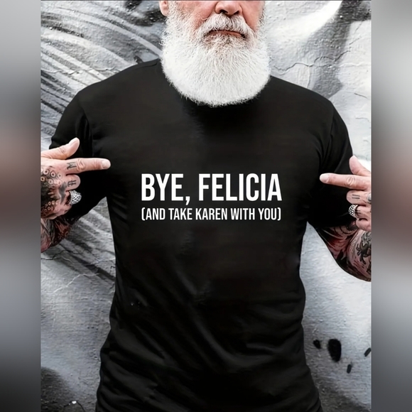 Unisex (Mens / Womens) Black / White "Bye Felicia" Short Sleeve T-shirt - Picture 4 of 5